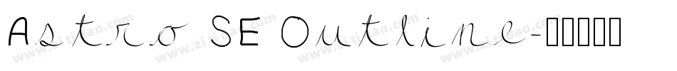 Astro SE Outline字体转换